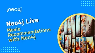 Thumbnail for Neo4j Live: Movie Recommendations with Neo4j video