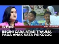 Lagu Berdamai Dengan Trauma | Dunia Kita \u0026 Anak tvOne