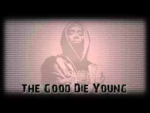 Download MP3 2pac The Good Die Young(mp3+Download)