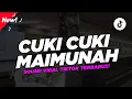 Lagu DJ Cuki Cuki X Maimunah Viral Tiktok!!! || Sound - Nabih Fvnky || Viral Terbaru!!! 