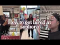 How to get hired at Sephora no experience 2025 KEY TIPS