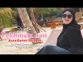 Download Lagu PEKHMATA HATI - AURA GETOH SENGON (Official musik \u0026 Video)