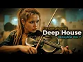 Lagu Refined Deep House — Violin Driven Mix