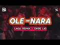 Download Lagu OLE NARA__LAGU ENDE LIO REMIX - DELON RMXR _TERBARU 2025