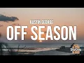 Download Lagu Austin George - Off Season (Lyrics)