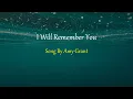Lagu Amy Grant - I Will Remember You