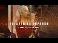 Download Lagu Sulayan Ku Lupahun Cover By Indah Dina Bady Group