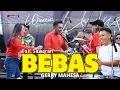 Download Lagu BEBAS - GERRY MAHESA. LQueen Music ft Faris Kendang