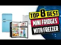 Best Mini Fridge with Freezer Top 8 Reviews Buying Guide 2024