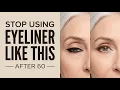Stop Using Eyeliner Like This After 60