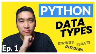Python Tutorial for Beginners Ep 1 Introduction to Basic Data Types