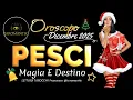 Lagu PESCI ✨DICEMBRE 2025🔮MADONNA MIA!!! PAZZESKO GIURO 😱🍾💥