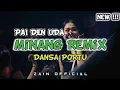 Download Lagu DANSA PORTU || PAI DEN UDA || MINANG REMIX || ZAIN OFFICIAL