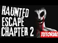 HAUNTED ESCAPE CHAPTER 2 - jkr