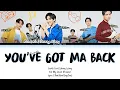 Download Lagu Fourth, Ford, Satang, Winny - You've Got Ma Back Ost. My School President | Lyrics