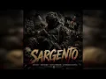 Sargento - J.Paez , Los De La Era Era , Los Chavalos De la perla, J.Chairez