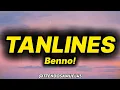 Benno! - TANLINES (lyrics/text)