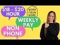 Urgently Hiring 18 to 20 Hour With WEEKLY PAY Non-Phone Remote Work From Home Job US Only