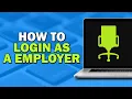 How To Login As An Employer On Ziprecruiter Quick Tutorial