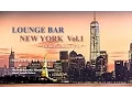 Download Lagu DJ Maretimo - Lounge Bar New York Vol.1 (Full Album) HD, 2+ Hours Continuous Mix, Lounge Music