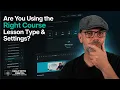 Course Lesson Types Settings Explained PDF Drip Content Course Builder Tutorial
