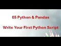 05 Python Pandas - Run Your First Python Script in VS Code