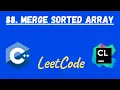 Leetcode Question 88 Merge Sorted Array Top Interview 150 Series C Live Coding Tutorial