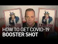 Explained How to Get a COVID-19 Vaccine Booster Shot