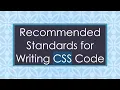 Recommended Standards for Writing CSS Code