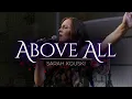 Download Lagu Above All  |  Sarah Kouski - Live w/Dominique Hughes + Nations Worship