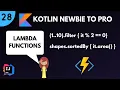 Kotlin Newbie to Pro - LAMBDA FUNCTIONS