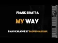 Download Lagu My Way - Frank Sinatra (Piano Karaoke Version)