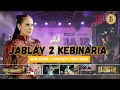 Download Lagu JABLAY 2 MEDLEY || NOVIA ROSMA feat KEY’S PARTY MUSIC || BIMANTARA 12 PADASUKA 