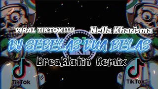 Download DJ AKIE~SEBELAS DUA BELAS|Nella Kharisma(Breaklatin Remix) MP3