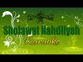 Download Lagu Sholawat Nahdliyah Karaoke ||Teks Arab dan Latin
