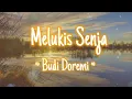 Download Lagu melukis senja - budi doremi (cover oleh ferdi ncex)