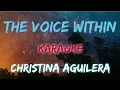 Lagu THE VOICE WITHIN - CHRISTINA AGUILERA (KARAOKE / INSTRUMENTAL VERSION)