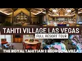 Tahiti Village Las Vegas FULL resort tour
