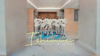 ISHIMWE - Shalom Singers
