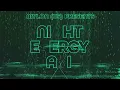 Night Energy Radio Episode 052