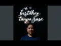 Lagu Bertahan tanpa rasa
