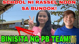 DATING SCHOOL NI RASSEL SA BUNDOK! BINISITA NG PB TEAM!