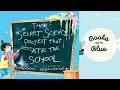 The Secret Science Project That Almost Ate the School Kids books read aloud by Books with Blue