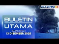 Lagu Kebakaran Besar Kilang Plastik Gemparkan Penduduk Puncak Alam | Buletin Utama, 13 Disember 2025