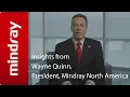 Dedication Beyond Technology The Mindray Story with Wayne Quinn President Mindray North America