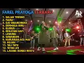 Download Lagu FAREL PRAYOGA FULL ALBUM TERBARU | SALAM TRESNO, OJO DIBANDINGKE, TIARA - FAREL PRAYOGA