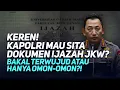 Download Lagu KEREN! KAPOLRI MAU SITA DOKUMEN IJAZAH JKW? BAKAL TERWUJUD ATAU HANYA OMON-OMON?!