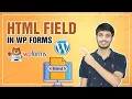 How To Use HTML Field In WPForms In WordPress WordPress Tutorial