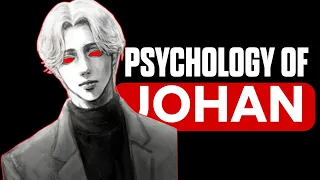 The Dark Truth Of Johan Liebert Psychology Of A Monster  The Dark Truth Of Johan Liebert Psychology Of A Monster