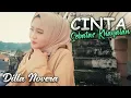 Download Lagu DILLA NOVERA - CINTA SEBATAS KHAYALAN (OFFICIAL MUSIC VIDEO)